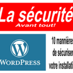 Sécuriser wordpress en 10 étapes